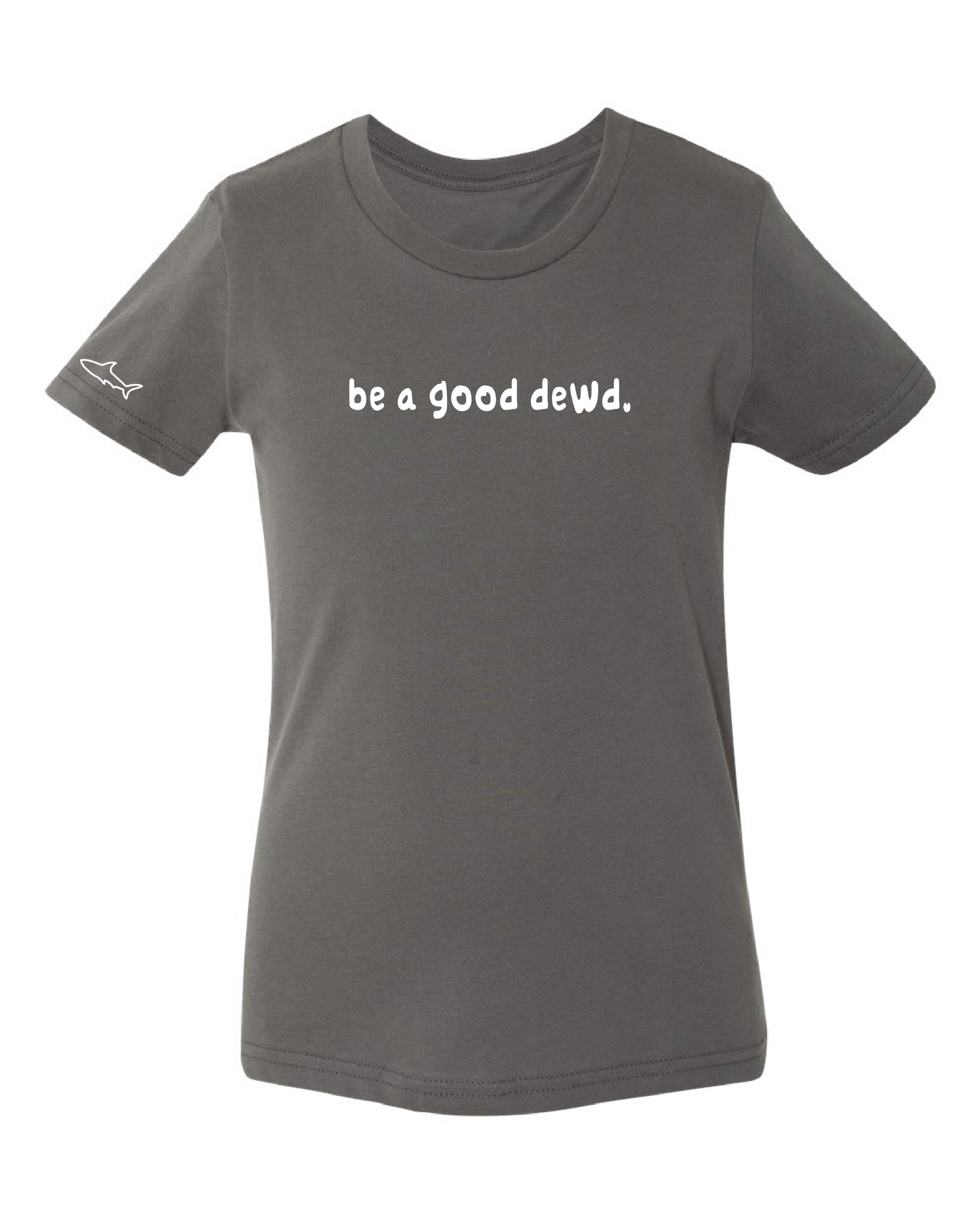 Kids Be a Good Dewd Tee