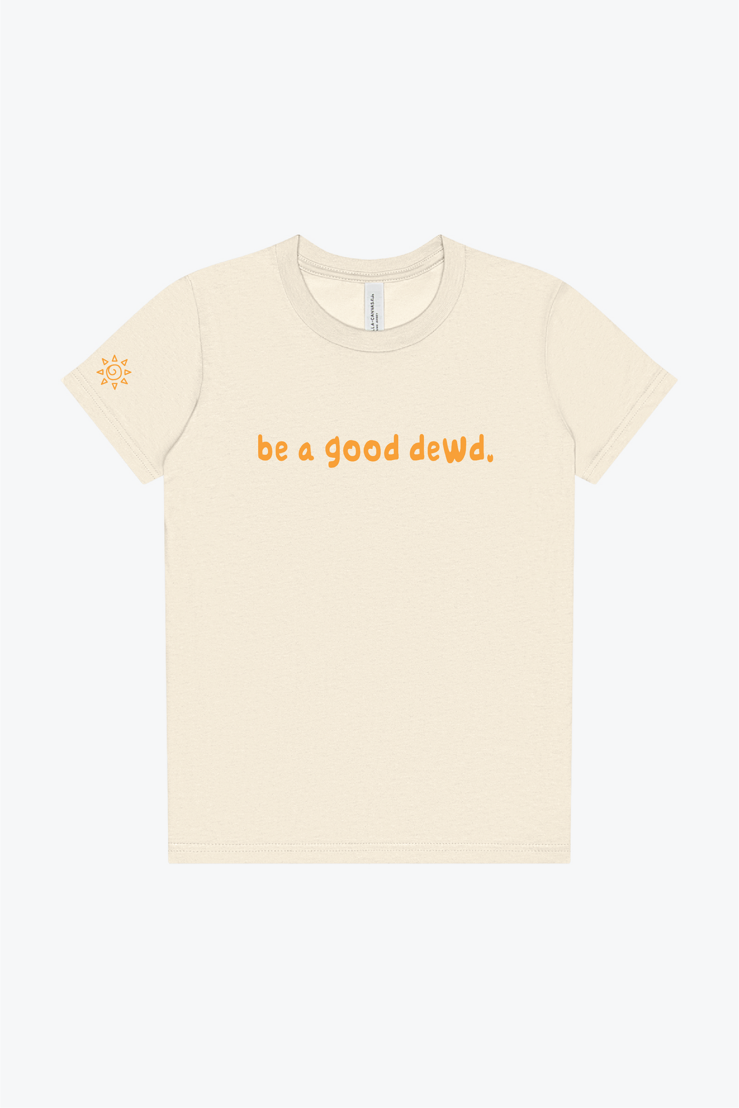 Kids Be a Good Dewd Tee